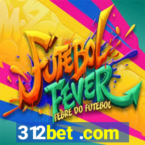 312bet .com